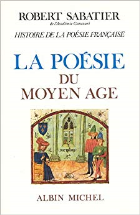Histoire de la poésie française : Tome 1, La poésie du Moyen Age